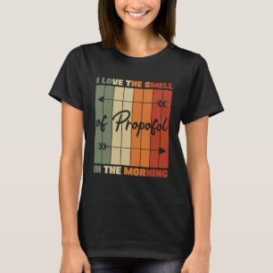 Camiseta Me Encanta El Olor De La Anestesia De Propofol Lar