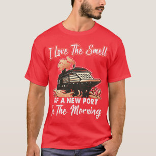 Camiseta Me Encanta El Olor De Una Nueva Vacación De Crucer