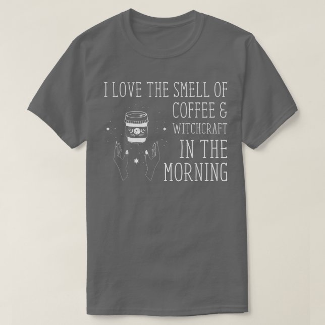 Camiseta Me Encanta El Olor Del Café Brujería Bruja Hallow (Diseño del anverso)