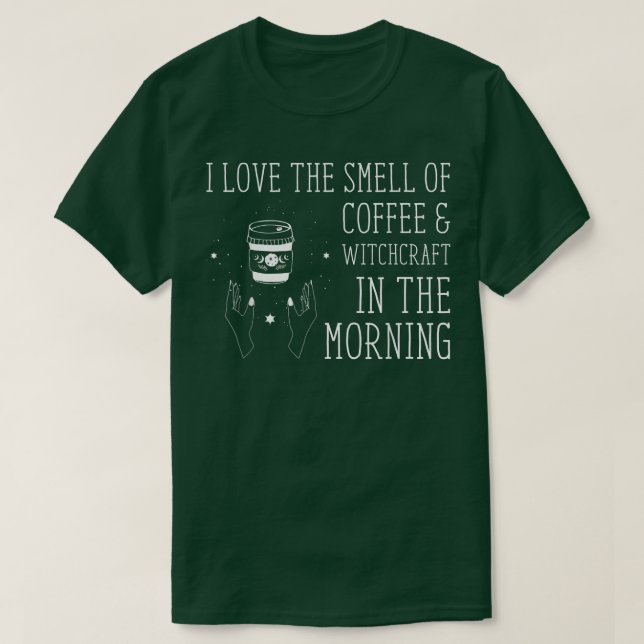 Camiseta Me Encanta El Olor Del Café Brujería Bruja Hallow (Diseño del anverso)