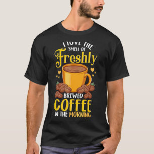 Camiseta Me Encanta El Olor Del Café Fresco En La M