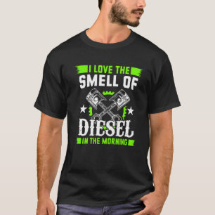 Camiseta Me Encanta El Olor Del Diesel En El Amor De Los Co