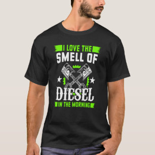 Camiseta Me Encanta El Olor Del Diesel En La Tecnología De 