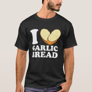 Camiseta Me encanta el pan de ajo