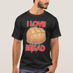 Camiseta Me encanta el pan panadería pan pan pan pan panáti