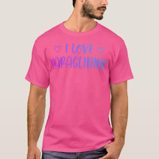Camiseta Me encanta el parapente parapente paracaidismo