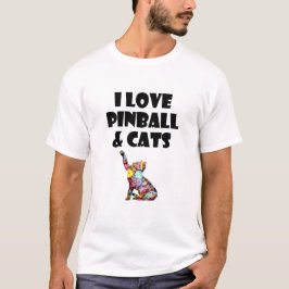 Camiseta Me encanta el Pinball y los gatos curados y el ama