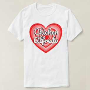 Camiseta Me encanta el pollo Alfredo Heart Gracioso amante