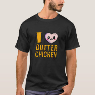 Camiseta Me encanta el pollo con mantequilla - Cocina india