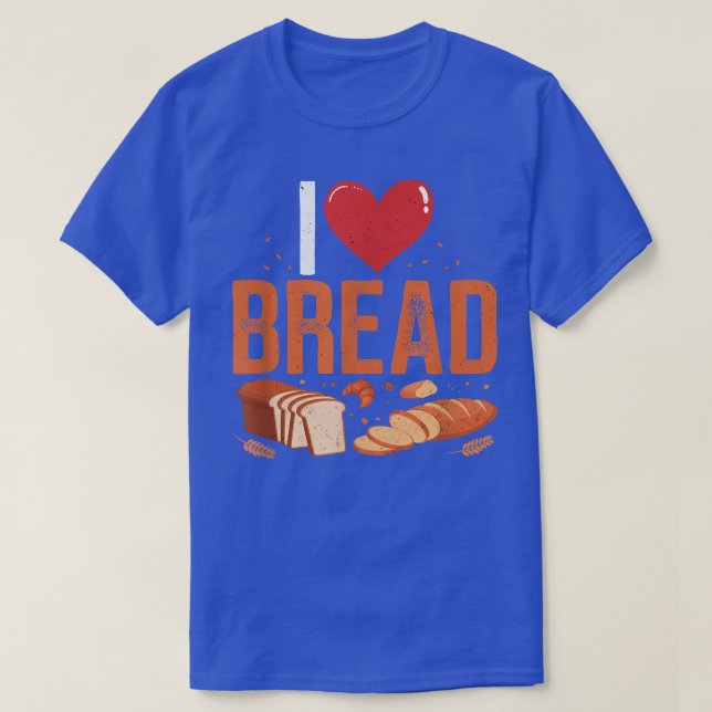 Camiseta Me Encanta El Propietario De Panadería De Pan Love (Diseño del anverso)