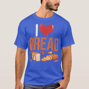 Camiseta Me Encanta El Propietario De Panadería De Pan Love