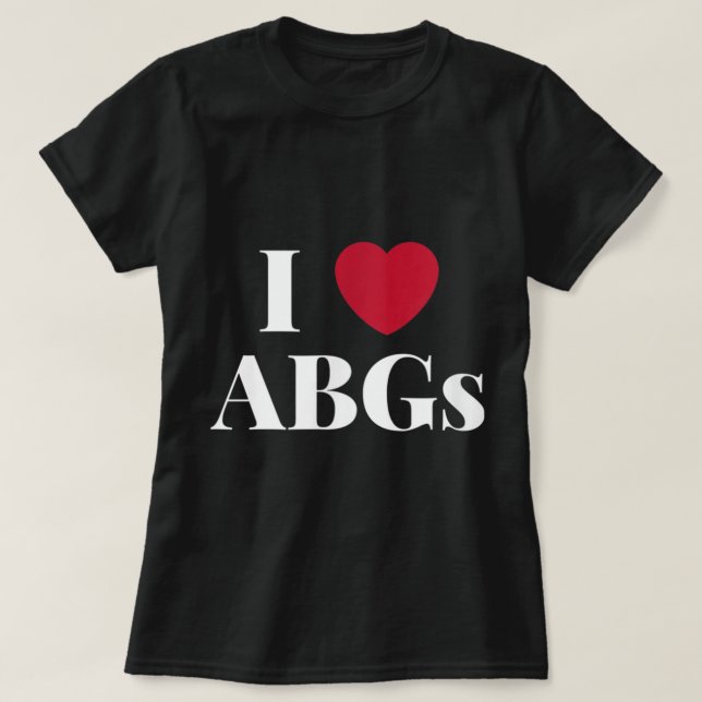 Camiseta Me encanta el regalo de ABGs Día de San Valentín A (Diseño del anverso)