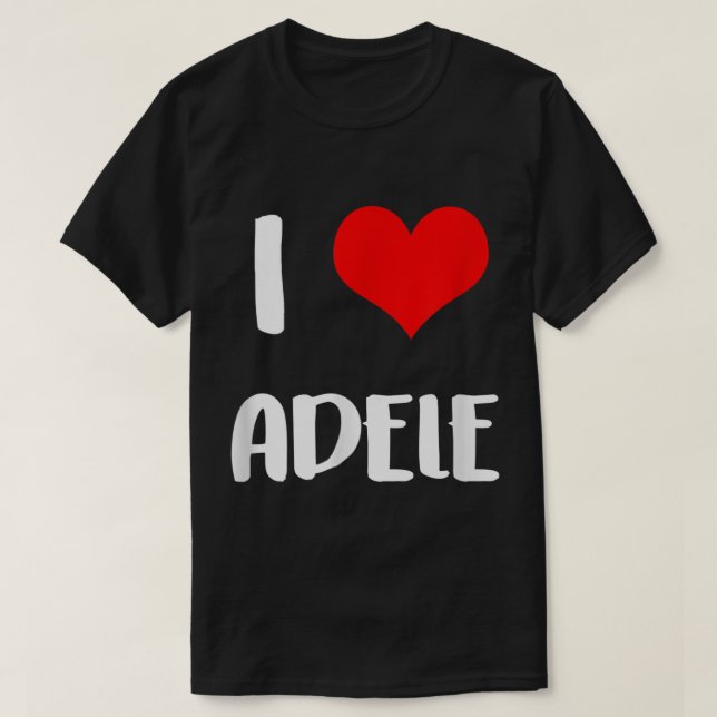 Camiseta Me encanta el regalo de ADELE el aniversario del c (Diseño del anverso)