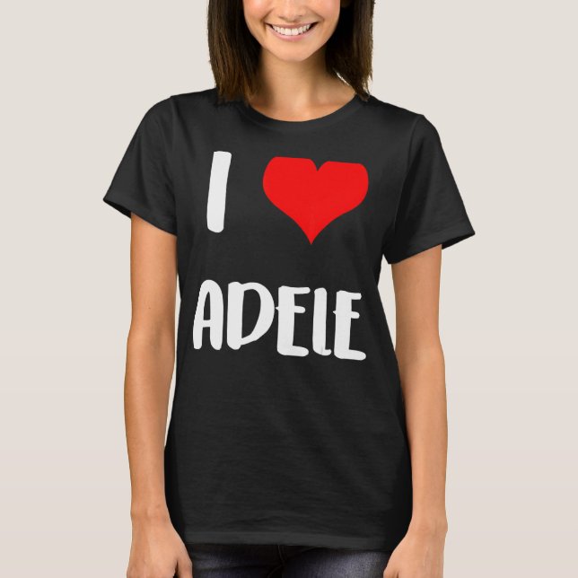 Camiseta Me encanta el regalo de ADELE el aniversario del c (Anverso)
