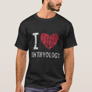 Camiseta Me encanta el regalo de ictiología para hombres mu