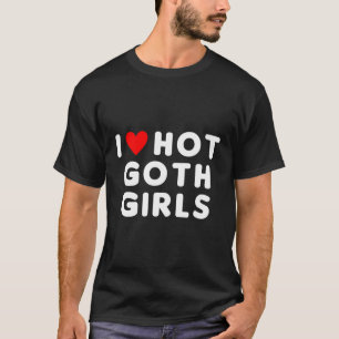 Camiseta Me encanta el rojo del Gótico caliente