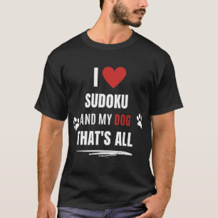 Camiseta Me Encanta El Sudoku Y Mis Perros Perros Pertenece