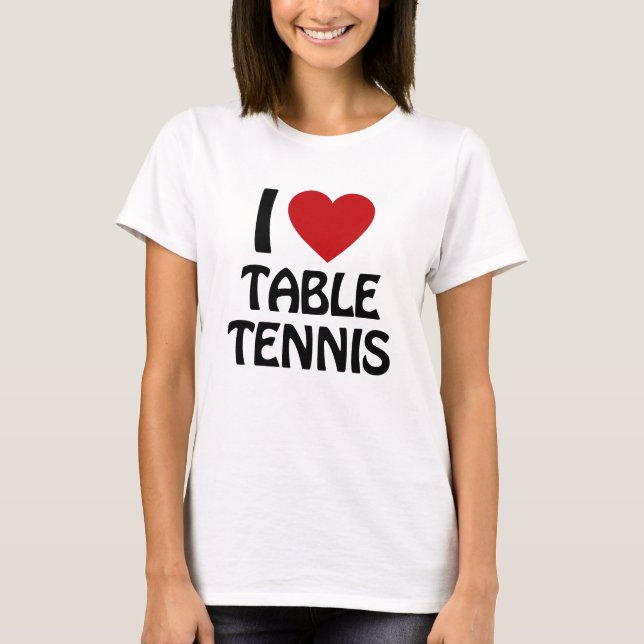 Camiseta Me encanta el tenis de mesa (Anverso)