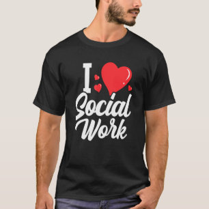 Camiseta Me encanta el trabajo de graduado de trabajo socia