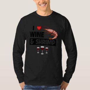 Camiseta Me encanta el vino y el camarón Cajun Boil Gumbo d