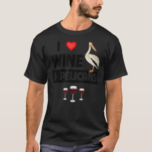 Camiseta Me encanta el vino y los pelícanos tomando el océa