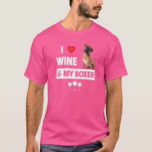 Camiseta Me Encanta El Vino Y Mi Bulldog Boxer Mamá Papá Be