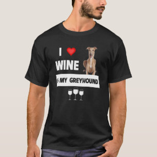 Camiseta Me Encanta El Vino Y Mi Carreras De Perro De Mamá