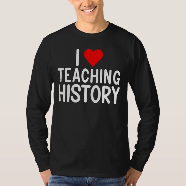 Camiseta Me encanta enseñar Historia (Anverso)