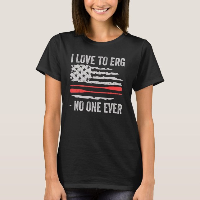 Camiseta Me Encanta Erg, Nunca Nadie Rociando El Acceso A L (Anverso)