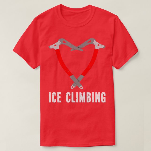 Camiseta Me encanta escalar hielo escalando hielo de hielo  (Diseño del anverso)