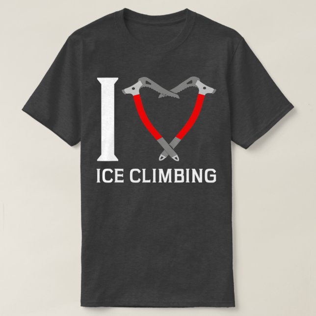 Camiseta Me encanta escalar hielo escalar hielo escalar hie (Diseño del anverso)