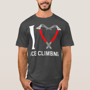 Camiseta Me encanta escalar hielo escalar hielo escalar hie