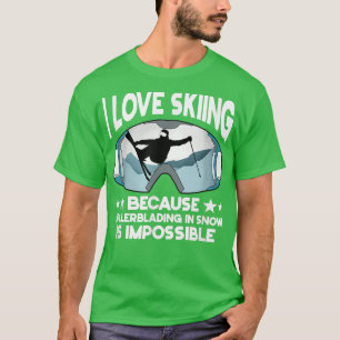Camiseta Me Encanta Esquiar Esquiador Deportivo Snowboard W