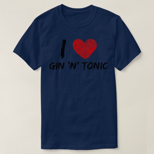 Camiseta Me encanta Gin x27nx27 Tonic (Diseño del anverso)