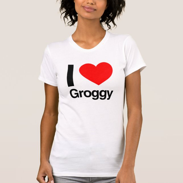 Camiseta me encanta groggy (Anverso)