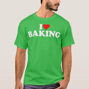 Camiseta Me Encanta Hacer Baking Baking Lover I Heart Bakin