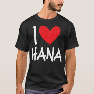 Camiseta Me Encanta Hana Name Heart Personalized Men BFF po