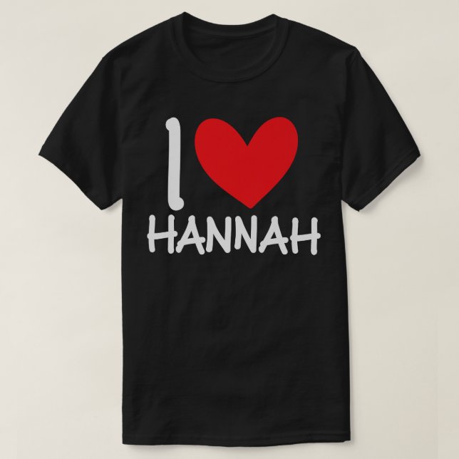 Camiseta Me Encanta Hannah Nombre Mujer Chica Personalizada (Diseño del anverso)