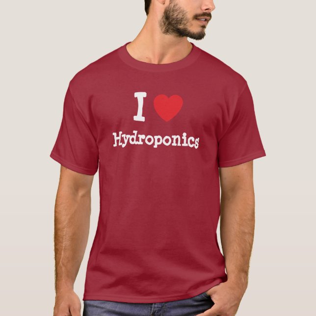 Camiseta Me encanta Hidroponics corazón personalizado perso (Anverso)