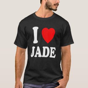 Camiseta Me Encanta Jade Cute Pareja Pareja Correspondiente
