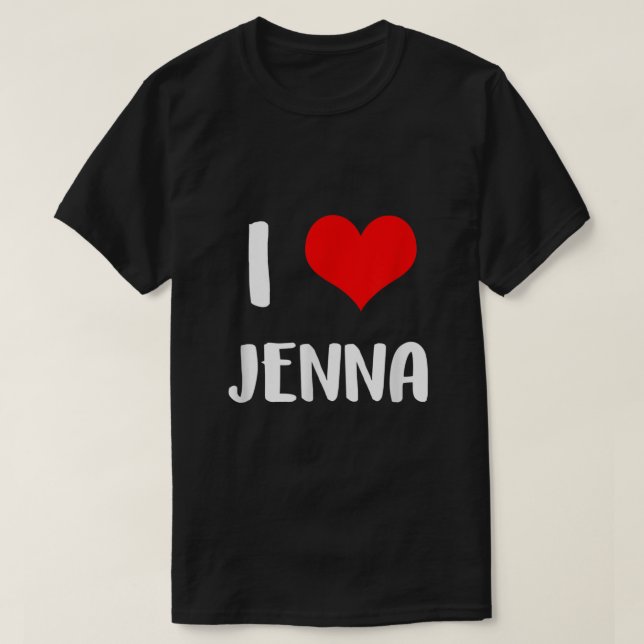 Camiseta Me encanta JENNA valentine, lo siento señoras, chi (Diseño del anverso)