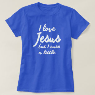CAMISETA ME ENCANTA JESÚS, PERO ME QUEDA UN POCO