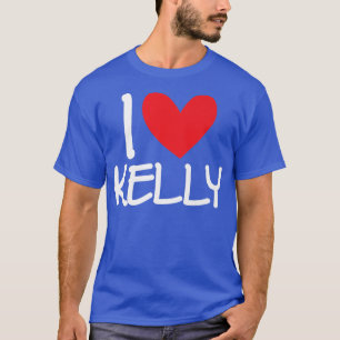 Camiseta Me encanta Kelly Name Personalized Men BFF Friend