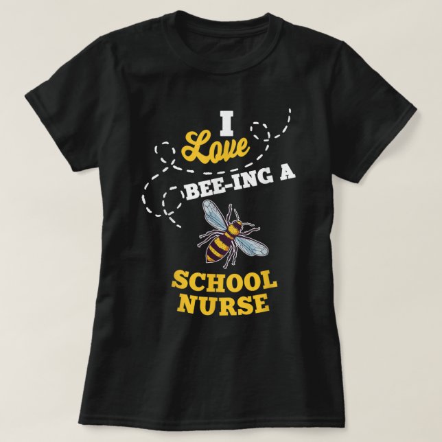 Camiseta Me Encanta La Abeja En Una Escuela Enfermera De Ab (Diseño del anverso)
