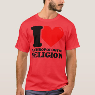Camiseta Me encanta la antropología de la religión