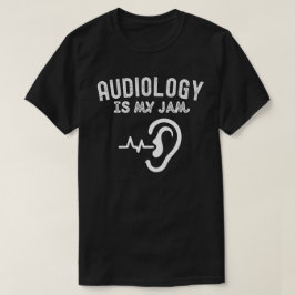 Camiseta Me Encanta La Audiología, La Audiología Es Mi Atas
