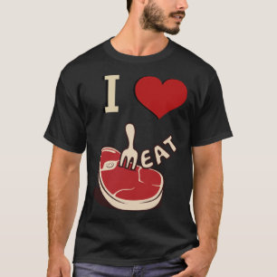 Camiseta Me encanta la carne de carne de carne de carne de 