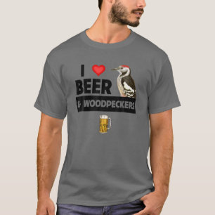Camiseta Me Encanta La Cerveza Y Los Pájaros De Carpintero