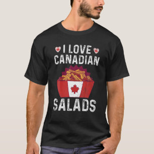 Camiseta Me Encanta La Cita De Ensaladas Canadienses Para U