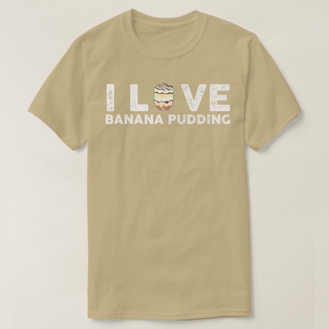 Camiseta Me Encanta La Cocina De Postre De La Banana Puddin (Diseño del anverso)